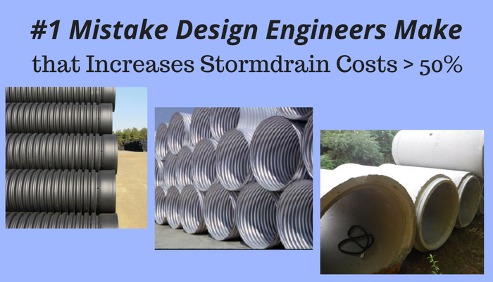 #1 Mistake Design Engineers Make that Increases Stormdrain Costs – 30%